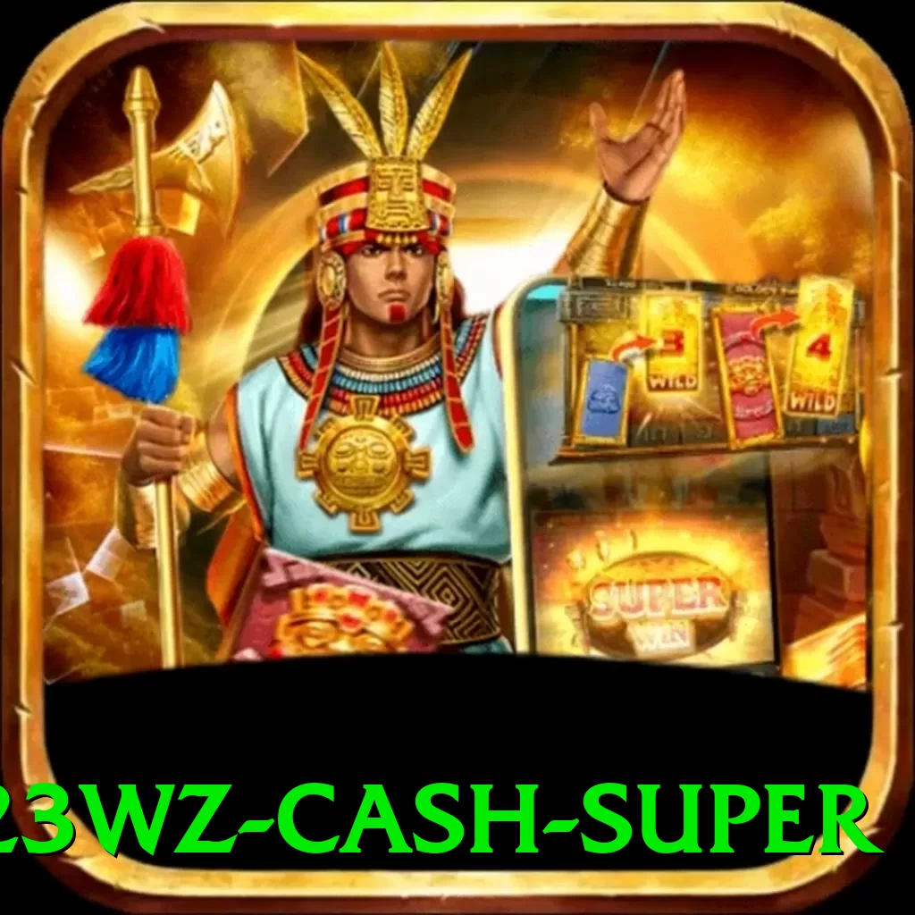 23wz Cash Super - apk